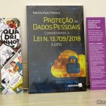 Proteção de Dados Pessoais - Comentários à Lei N. 13.709/2018 LGPD.