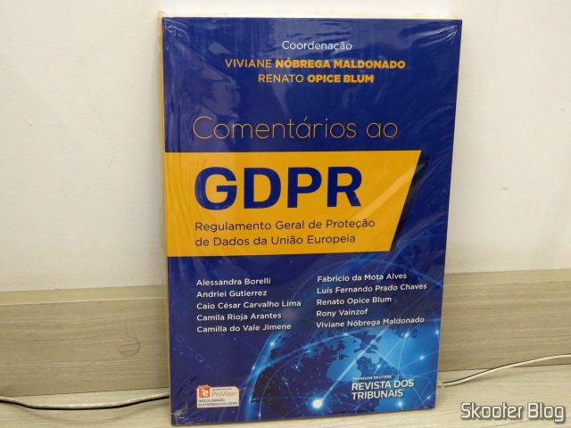 Comentários ao GDPR. Regulamento Geral de Proteção de Dados da União Europeia.